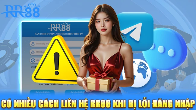 Có nhiều cách liên hệ RR88 khi bị lỗi đăng nhập